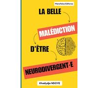 La Belle Malédiction d’Être Neurodivergent.e