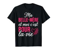 La Belle-Mère Et Moi Belle Maman fête des Mères T-Shirt