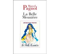 La Belle Meunière - Marcel Pagnol - De Fallois Fortunio - Poche - Roman