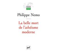 La belle mort de l'athéisme moderne