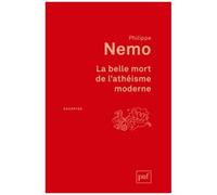 La Belle Mort De L'athéisme Moderne