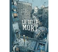 Mathieu Bablet – La Belle Mort – Nouvelle édition
