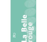 La Belle rouge - Anne Loyer - Alice Eds - Poche - Roman adolescent dès 13 ans