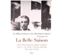 La belle saison: Pack en 4 volumes : Conversation ; Sonnets torrides ; J'aime dans le temps ; Coples