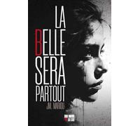 La belle sera partout