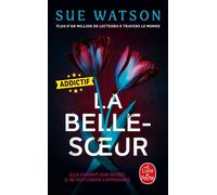 La Belle-soeur - Sue Watson - Lgf - Poche - Roman