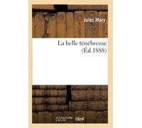 La belle ténébreuse