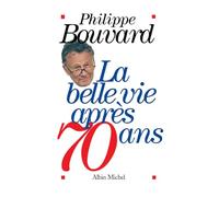 La Belle Vie après 70 ans