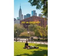 La Belle Vie - Jay McInerney - Points - Poche - Roman