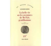 La belle vie ou Les aventures de Mr Pyle, gentilhomme