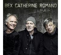 Bex Catherine Romano La Belle Vie (Vinyl)