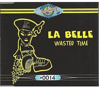 La Belle - Wasted Time