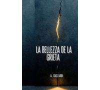 La belleza de la grieta: Cuando la GRACIA entra por la grieta del alma.