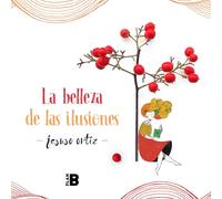 La belleza de las ilusiones/ The Beauty of Illusions