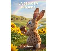 La bellota viajera: Un libro ilustrado de Whispering Meadow