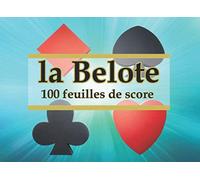La belote: 100 feuilles de score et resultat pour la belote | ideal pour club de belote | idée cadeau| format pratique