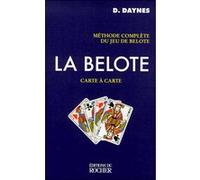 La belote, carte à carte Daniel Daynes (Auteur)
