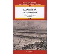 La Bérézina - Une Victoire Militaire