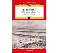 La Bérézina : Une victoire militaire