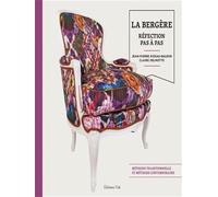 La bergère. Réfection pas à pas