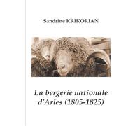 La bergerie nationale d'Arles (1805-1825)