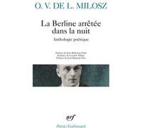 La Berline arrêtée dans la nuit Jean-Baptiste Para (Edité par), Oscar Vladislas De Lubicz Milosz (Auteur), Jean Bellemin-Noël (Préface)