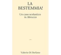 La bestemmia! - Un caso scolastico in Abruzzo