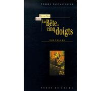 La Bête à cinq doigts