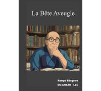 La Bête Aveugle