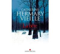 La Bête Catherine Hermary-Vieille (Auteur)
