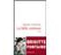 La Bête curieuse - Brigitte Fontaine - Flammarion - broché - Roman