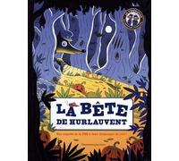 La Bête De Hurlauvant - Une Enquête De La Fbi À Faire Frissonner De Rire !