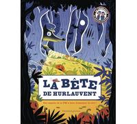 La Bête de Hurlauvent: Une enquête de la FBI à faire frissonner de rire !