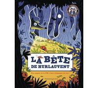 La Bête de Hurlauvent Une enquête de la FBI à faire frissonner de rire ! - Valérie Cluzel - Flammarion Jeunesse Pere Castor - relié - Livre-jeu