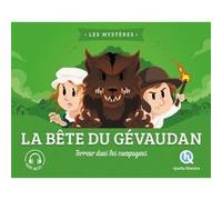 La bête du Gévaudan E. Du Chatelet (Auteur)