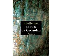 La bête du Gévaudan - Elie - Libretto - broché - Roman