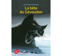 La bête du Gévaudan - José Féron Romano - Ldp Jeunesse - Poche - Roman junior dès 9 ans