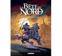 La Bête du nord - La Cité des mensonges