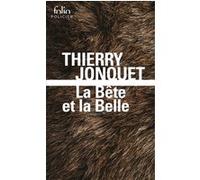 La Bête et la Belle Thierry Jonquet (Auteur)