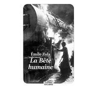La Bête humaine - Émile Zola - Ecole Des Loisirs - broché - Roman adolescent