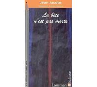 La bête n'est pas morte