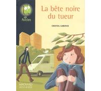 La bête noire du tueur