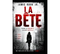 LA BÊTE: Quand la proximité devient mortelle