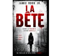 LA BÊTE: Quand la proximité devient mortelle
