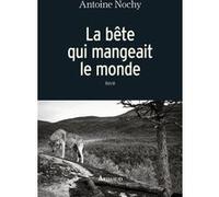 La bête qui mangeait le monde