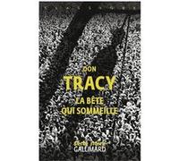 Don Tracy – La bête qui sommeille – Gallimard