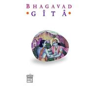 La Bhagavad Gîtâ