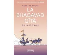 La Bhagavad Gîtâ ou L'art d'agir
