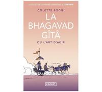La Bhagavad Gîtâ Ou L'art D'agir