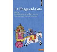 La Bhagavad-Gîtâ: Suivie du Commentaire de Sankara (extraits)